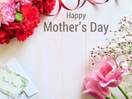 Happy Mother's Day